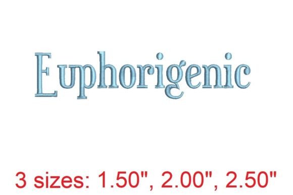Euphorigenic Embroidery Font: A Boutique Review